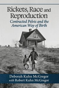 Produktbild: Rickets, Race and Reproduction