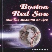 Produktbild: Boston Red Sox and the Meaning of Life