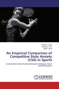 Produktbild: An Empirical Comparison of Competitive State Anxiety (CSA) in Sports