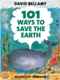 Produktbild: 101 Ways to Save the Earth