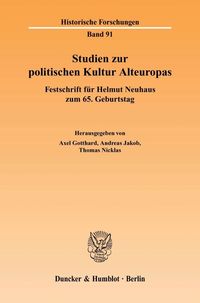 Bild vom Artikel Studien zur politischen Kultur Alteuropas. vom Autor Axel Gotthard