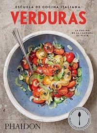 Produktbild: Escuela de Cocina Italiana Vegetables (Italian Cooking School: Vegetables) (Spanish Edition)