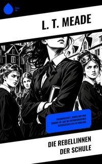 Produktbild: Die Rebellinnen der Schule
