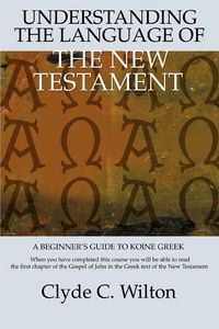 Produktbild: Understanding the Language of the New Testament