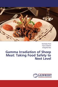 Produktbild: Gamma Irradiation of Sheep Meat: Taking Food Safety to Next Level