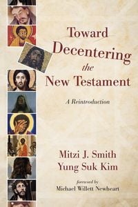 Produktbild: Toward Decentering the New Testament