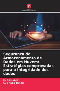 Produktbild: Seguran&ccedil;a do Armazenamento de Dados em Nuvem: Estrat&eacute;gias comprovadas para a integridade dos dados
