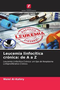 Produktbild: Leucemia linfoc&iacute;tica cr&oacute;nica: de A a Z