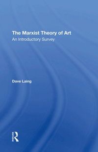 Produktbild: Laing, D: Marxist Theory Of Art