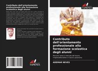 Produktbild: Contributo dell'orientamento professionale alla formazione scolastica degli alunni