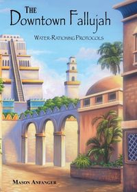 Produktbild: THE DOWNTOWN FALLUJAH WATER&iquest;RATIONING PROTOCOLS