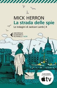 Produktbild: La strada delle spie. Le indagini di Jackson Lamb