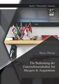 Produktbild: Die Bedeutung der Unternehmenskultur bei Mergers & Acquisitions