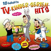 Produktbild: 18 beliebte TV-Kinder-Serien-Hits,Folge 3