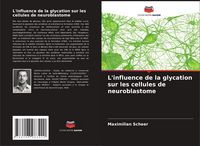 Produktbild: L'influence de la glycation sur les cellules de neuroblastome