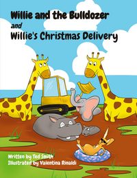 Produktbild: Willie and the Bulldozer and Willie's Christmas Delivery