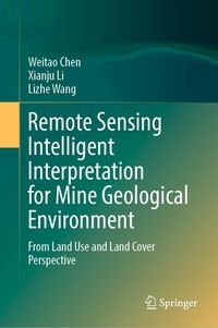 Produktbild: Remote Sensing Intelligent Interpretation for Mine Geological Environment