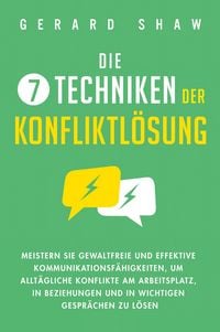 Produktbild: Die 7 Techniken der Konfliktl&ouml;sung
