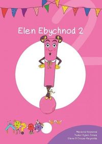 Produktbild: Cyfres Cymeriadau Difyr: Glud y Geiriau - Elen Ebychnod 2