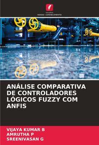 Produktbild: An&aacute;lise Comparativa De Controladores L&oacute;gicos Fuzzy Com Anfis