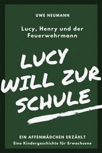 Produktbild: Lucy will zur Schule