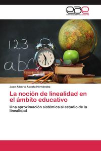 Produktbild: La noci&oacute;n de linealidad en el &aacute;mbito educativo
