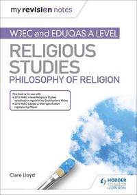 Produktbild: My Revision Notes: WJEC and Eduqas A level Religious Studies Philosophy of Religion