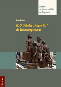 Produktbild: W. G. Sebalds "Austerlitz" als Erinnerungsroman