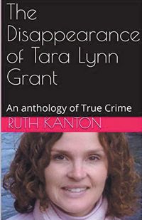 Produktbild: The Disappearance of Tara Lynn Grant