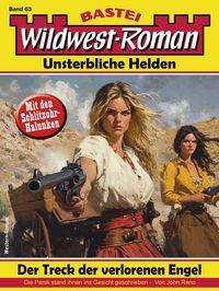 Produktbild: Wildwest-Roman - Unsterbliche Helden 63