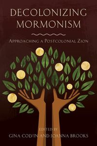 Produktbild: Decolonizing Mormonism