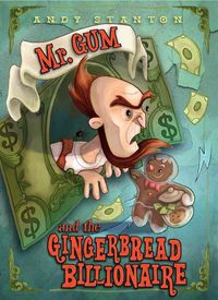 Produktbild: Mr. Gum and the Gingerbread Billionaire