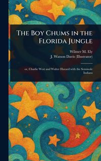 Produktbild: The Boy Chums in the Florida Jungle