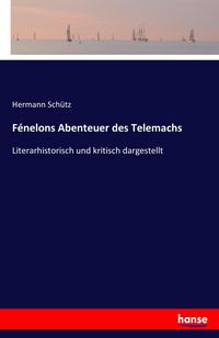 Produktbild: F&eacute;nelons Abenteuer des Telemachs