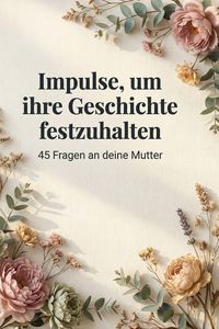 Produktbild: Impulse, um ihre Geschichte festzuhalten