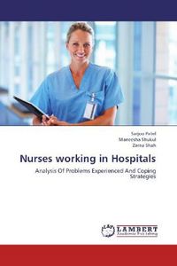 Produktbild: Patel, S: Nurses working in Hospitals