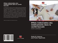 Produktbild: Effets ind&eacute;sirables des m&eacute;dicaments dans la cavit&eacute; buccale