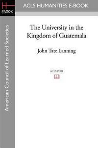 Produktbild: Univ in The Kingdom Of Guatema