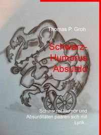 Produktbild: Schwarz- Humorus Absurdo