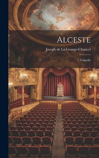 Produktbild: Alceste: Trag&eacute;die