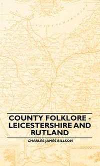 Produktbild: County Folklore - Leicestershire And Rutland