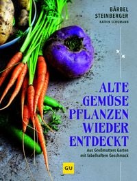 Produktbild Alte Gemüsepflanzen wiederentdeckt