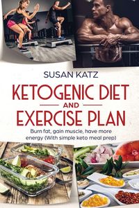 Produktbild: Ketogenic Diet and Exercise Plan