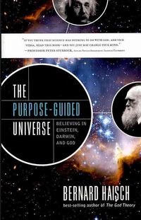 Produktbild: The Purpose-Guided Universe: Believing in Einstein, Darwin, and God