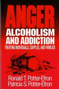 Produktbild: Anger, Alcoholism, and Addiction