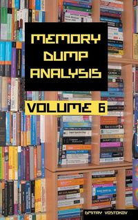 Produktbild: Memory Dump Analysis Anthology, Volume 6