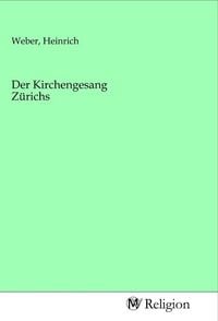 Produktbild: Der Kirchengesang Z&uuml;richs