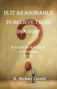 Produktbild: Is it Reasonable to Believe there is a God?