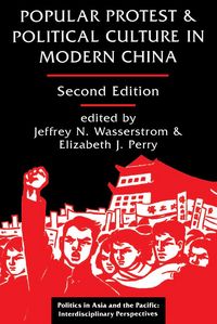 Produktbild: Popular Protest And Political Culture In Modern China