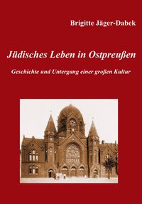 Produktbild: J&uuml;disches Leben in Ostpreu&szlig;en.